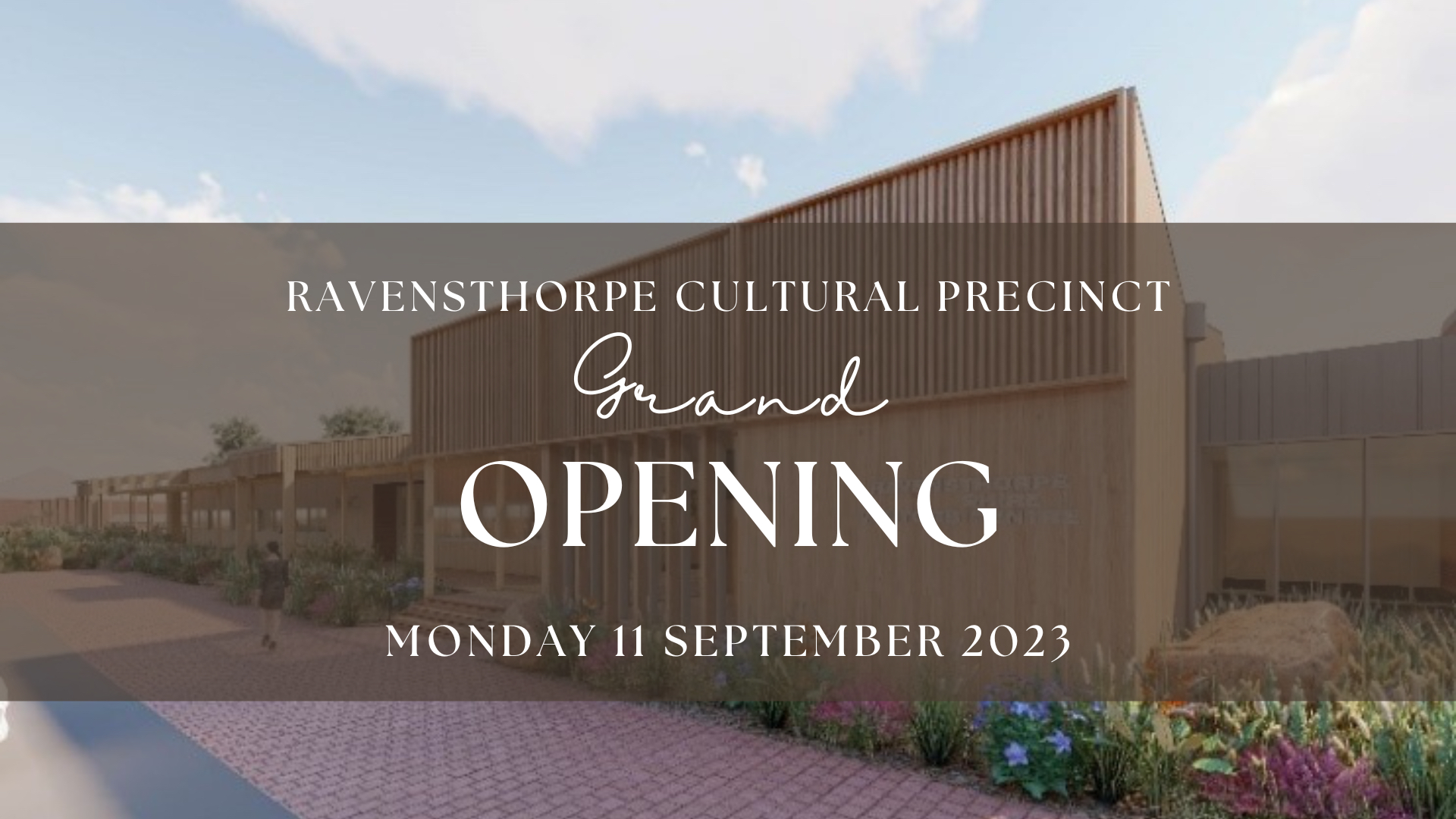 Ravensthorpe Cultural Precinct Grand Opening